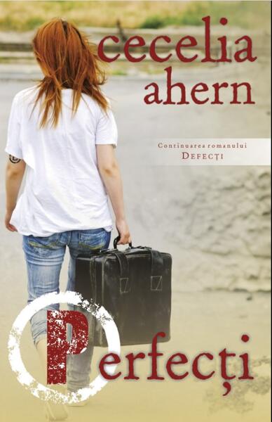 Perfecți (Vol. 2) - Cecelia Ahern - All