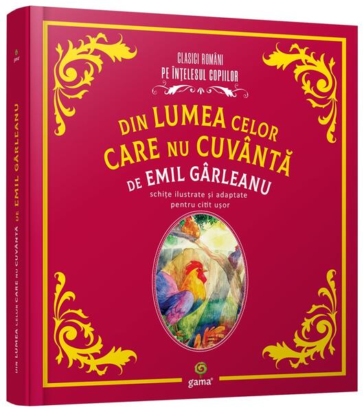 Din lumea celor care nu cuvântă - Emil Gârleanu - Gama