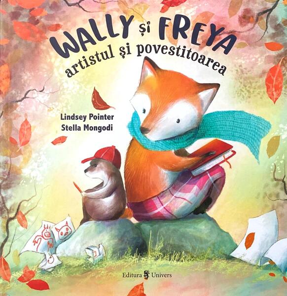 Wally și Freya, artistul și povestitoarea - Lindsey Pointer - Univers