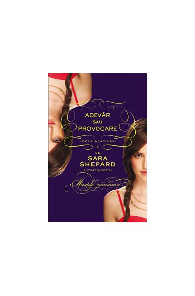 Adevăr sau provocare (Vol. 2) - Sara Shepard - Leda