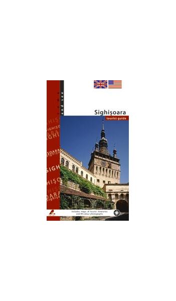 Sighișoara. Ghid turistic (engleză) - Mariana Pascaru - Ad Libri