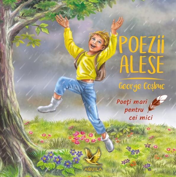 Poezii alese - George Coşbuc - Aquila