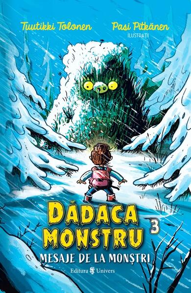 Mesaje de la monstri (Vol. 3) - Paperback brosat - Tuutikki Tolonen - Univers