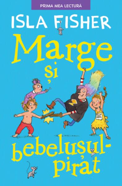Marge și bebelușul pirat - Isla Fisher - Litera
