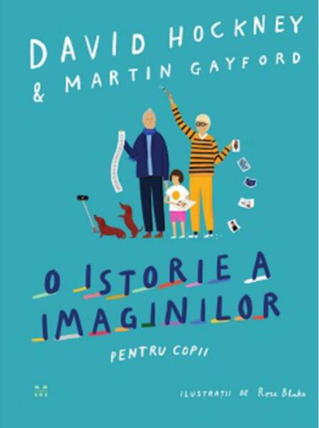 O istorie a imaginilor pentru copii - David Hockney, Martin Gayford - Pandora M