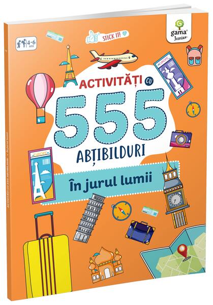 Activități cu 555 abțibilduri - În jurul lumii. Stick it! - Gama Junior