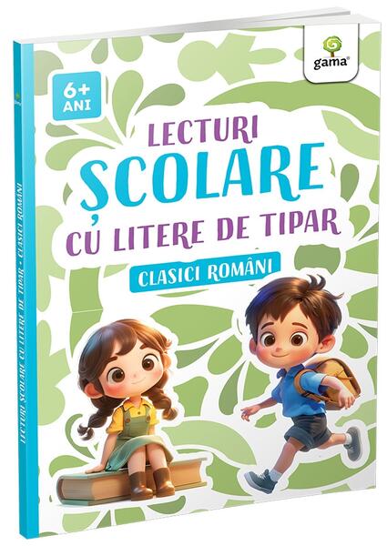 Lecturi școlare cu litere de tipar. Clasici români - Gama