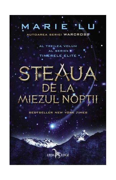 Steaua de la miezul nopții (Vol. 3) - Marie Lu - Leda
