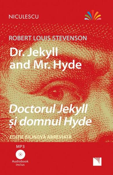 Doctorul Jekyll și domnul Hyde (ediţie bilingvă) - Robert Louis Stevenson - Niculescu