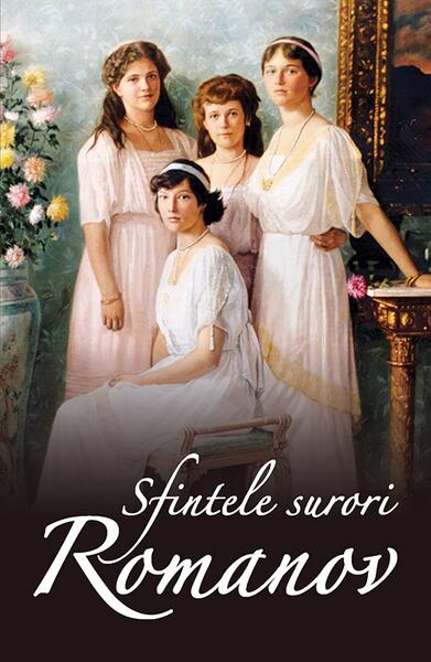 Sfintele surori Romanov - Ortodoxia