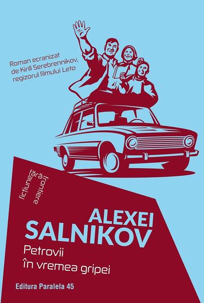 Petrovii în vremea gripei - Alexei Salnikov - Paralela 45