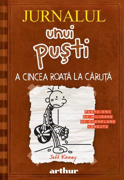 A cincea roată la căruţă. Jurnalul unui puști (Vol. 7) - Jeff Kinney