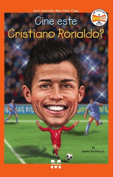 Cine este Cristiano Ronaldo? - Paperback brosat - Pandora M