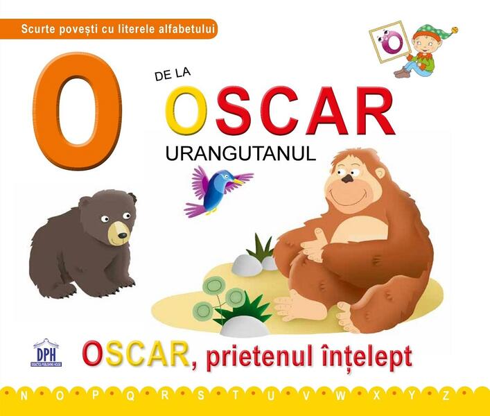 O de la Oscar, Urangutanul (ed. cartonată) - Emanuela Carletti - Didactica Publishing House