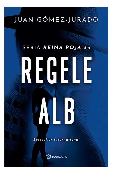 Regele alb (Vol. 3) - Juan Gomez-Jurado - Bookzone