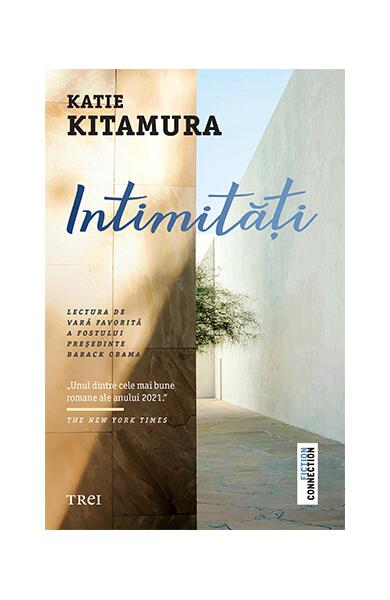 Intimități - Katie Kitamura - Trei