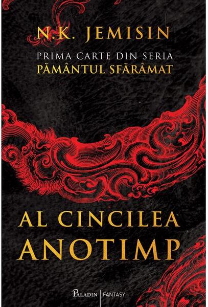 Al Cincilea Anotimp. Pământul sfărâmat (Vol. 1) - N.K. Jemisin - Paladin