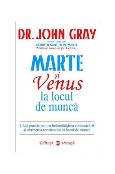 Marte şi Venus la locul de muncă - John Gray - Vremea