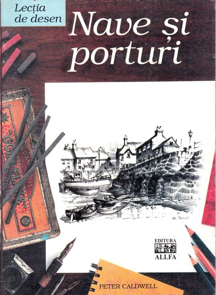 Nave şi porturi - Peter Caldwell - All