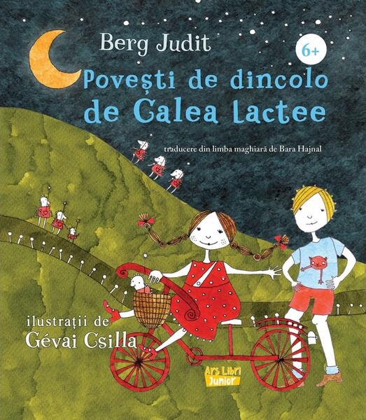 Povești de dincolo de Calea Lactee - Berg Judit - Ars Libri