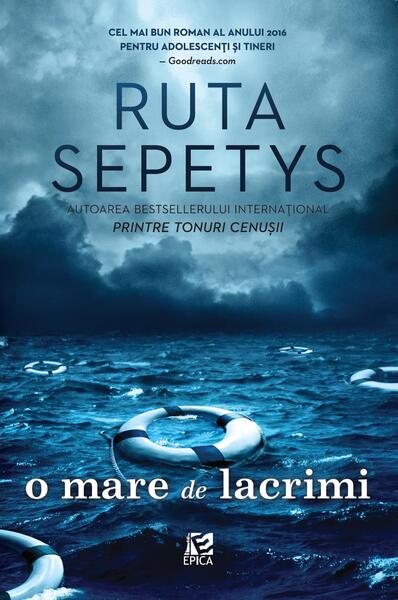 O mare de lacrimi - Ruta Sepetys - Epica Publishing