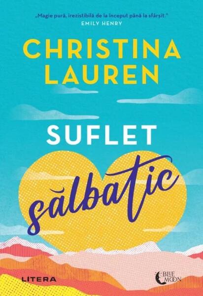 Suflet sălbatic - Christina Lauren - Litera