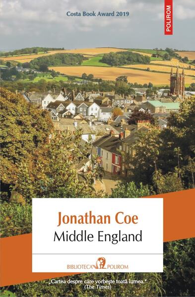 Middle England - Jonathan Coe - Polirom