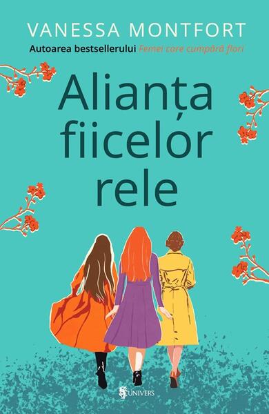 Alianța fiicelor rele - Vanessa Montfort - Univers