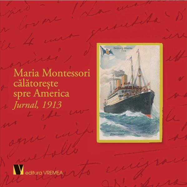Maria Montessori călătorește spre America - Maria Montessori - Vremea