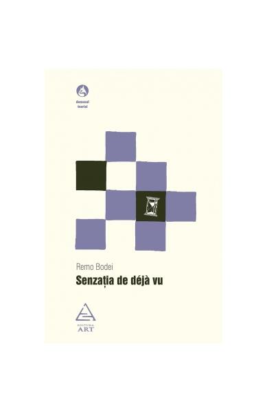 Senzaţia de déjà vu - Remo Bodei - Art
