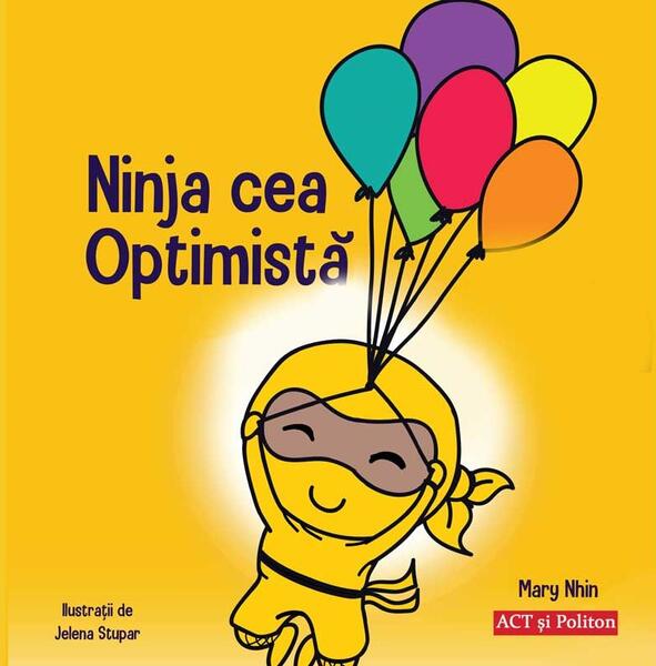 Ninja cea Optimistă - Mary Nhin - Act și Politon