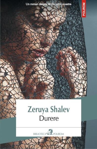 Durere - Zeruya Shalev - Polirom