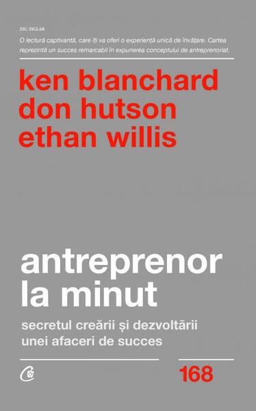 Antreprenor la minut - Ken Blanchard, Don Hutson, Ethan Willis - Curtea Veche