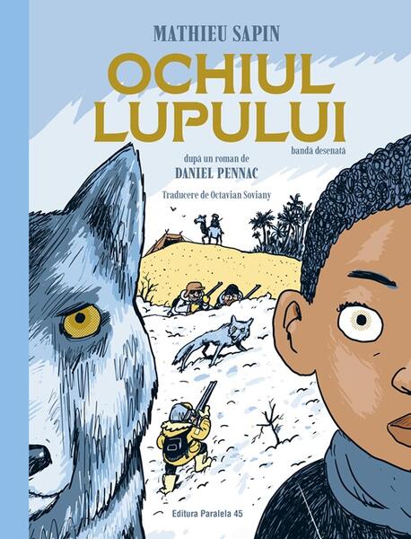 Ochiul lupului - Paralela 45