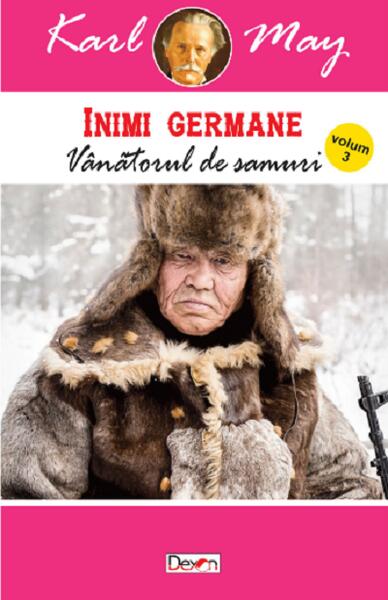 Vânătorul de samuri. Inimi Germane vol 3 - Karl May - Dexon