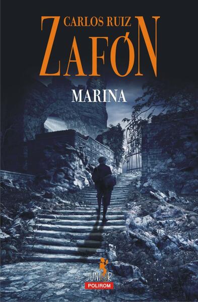 Marina - Carlos Ruiz Zafón - Polirom