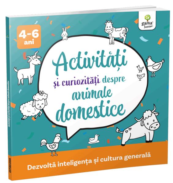 Activități și curiozități despre animale domestice - Gama Junior
