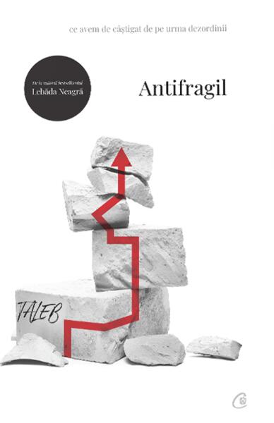 Antifragil - Nassim Nicholas Taleb - Curtea Veche