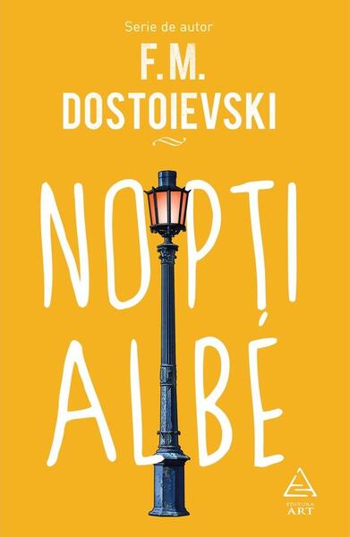 Nopți albe - Feodor Mihailovici Dostoievski - Art