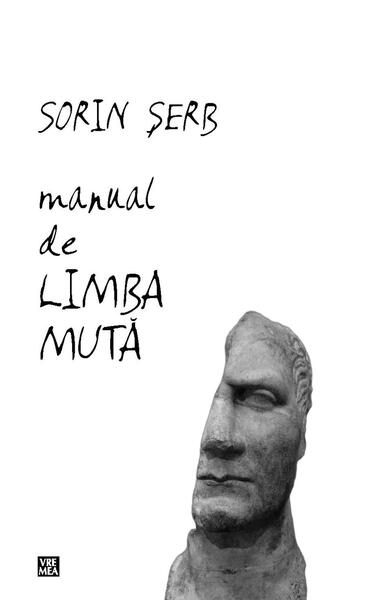 Manual de limbă mută - Sorin Șerb - Vremea