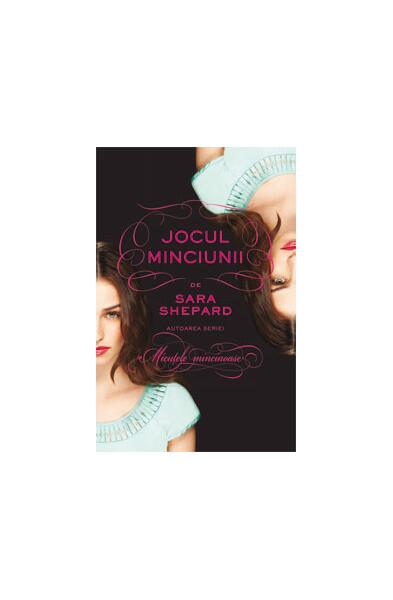 Jocul Minciunii (Vol. 1) - Sara Shepard - Leda