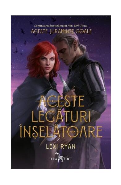Aceste legături înșelătoare (Vol. 2) - Lexi Ryan