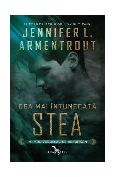 Cea mai întunecată stea (vol.1) - Jennifer L. Armentrout - Leda