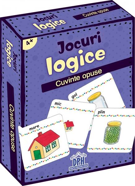 Cuvinte opuse. Jocuri logice - Didactica Publishing House