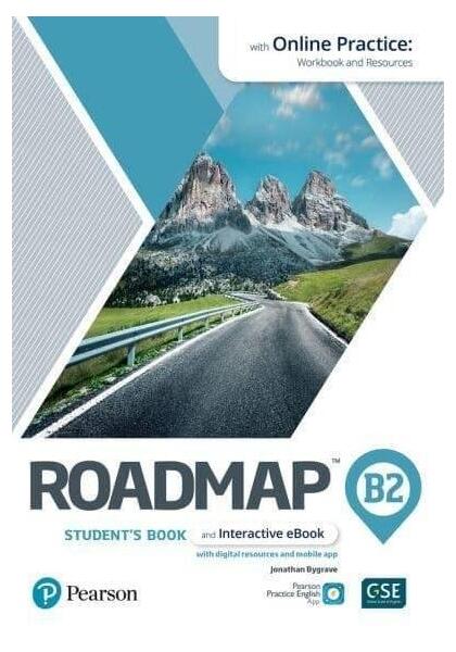 Roadmap B2. Student's Book with Online Practice, Interactive eBook and mobile app - Jonathan Bygrave - Pearson
