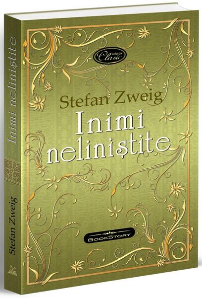 Inimi neliniștite - Stefan Zweig - Carthemia