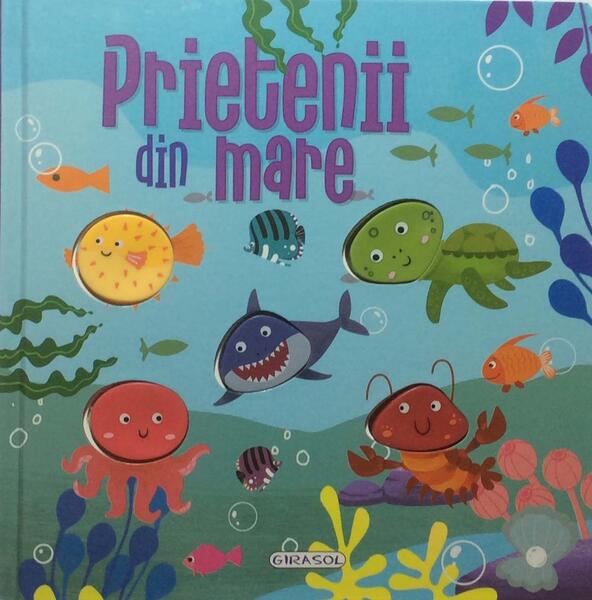 Apasă butoanele - Prietenii din mare - Girasol