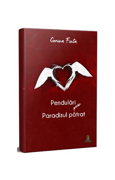 Pendulări prin Paradisul pătrat - Corina Finta - Berg