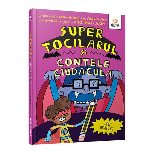 Super Tocilarul vs Contele Ciudacula (Vol. 5) - Hardcover - Gama