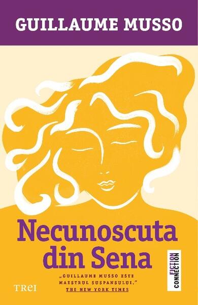 Necunoscuta din Sena - Guillaume Musso - Trei